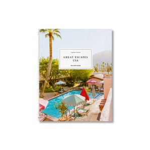 Great Escapes USA. The Hotel Book