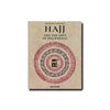 Hajj And The Arts Of Pilgrimage